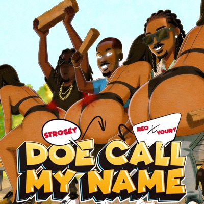 Doe call my name (feat. Reo & Youry ymw) - Single