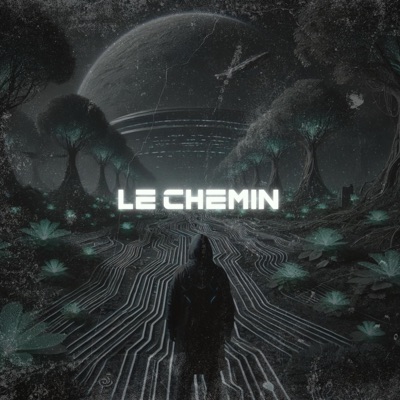 Le chemin (Techno) - Single