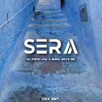 SERA (feat. Euro Boys Mz) - Single - DJ FOFO-JAH