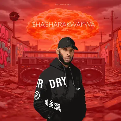 Listen to Shasharakwakwa EP - EP by Record L Jones