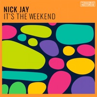 It's the Weekend - Single - Nick Jay