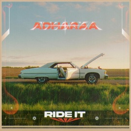 Ride It Adharaa