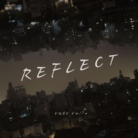 Reflect - Single - Vato Vali