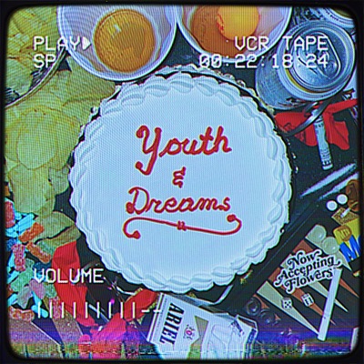 Youth & Dreams - Single