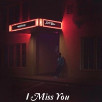 I Miss You (Sweet Love) - Single - Still Boa