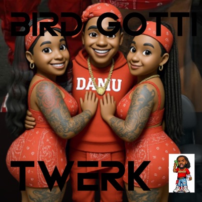 Twerk - Single