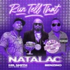 Run Tell That - Single