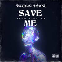 SAVE ME - EP - Bipolar Toler