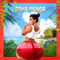 Banging Body - Single - Goya Menor