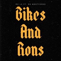 Bikes & Rons (feat. RD WestYorks) - Single - MC LC