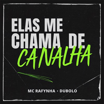Elas Me Chama de Canalha - Single