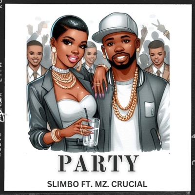 PARTY (feat. Mz. Crucial) - Single