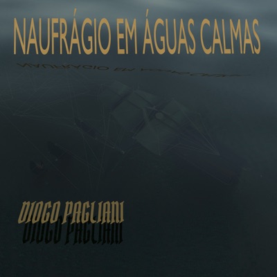 Naufrágio em Águas Calmas - Single
