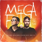 Mega Fé!N Eletrofunk - Single