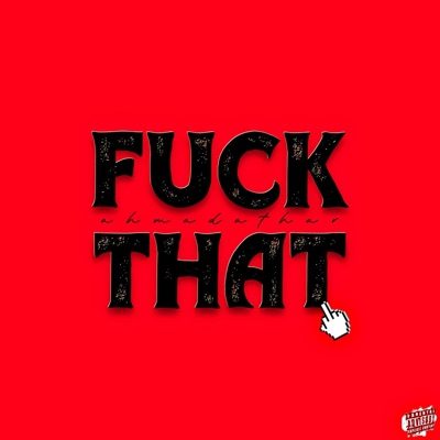 Fuck That - Single
