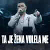 Semir Jahic - TA JE ŽENA VOLELA ME
