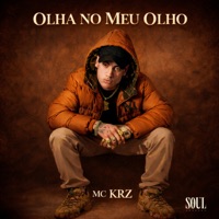 Olha no Meu Olho - Single - MC KRZ