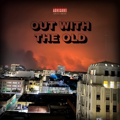 Out With The Old - Single