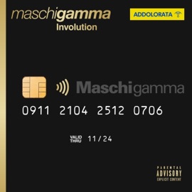 Maschi gamma Involution (feat. Esco, Demarino, Tha Segreti & Bellettini) Addolorata