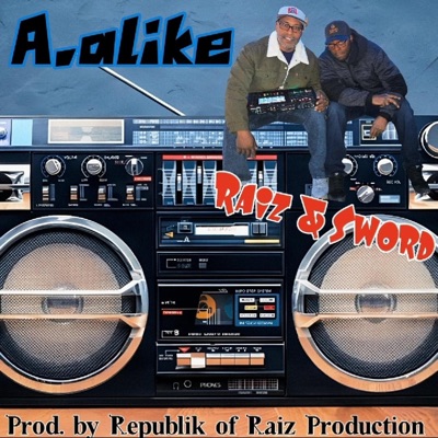 A.Alike (feat. Raiz Da Novelis)