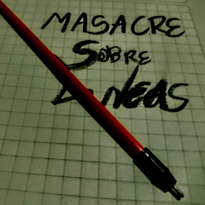 Masacre Sobre Líneas - Single