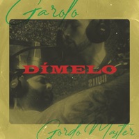 Dímelo - Single - Gordo Master & Garolo