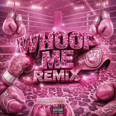 Whoop Me (remix pack) - Single
