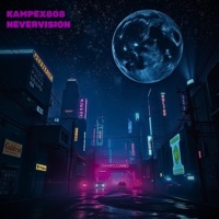 BRING IT BACK - Single - NEVER VISION & KAMPEX808