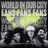 World In Our City (Fans) (feat. Gavin Copeland & xBValentine)