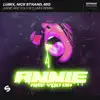 Annie Are You Ok (LUM!X Remix) [Official Audio]
