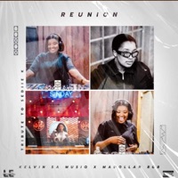 REUNION (Tribute to Sediie.K) (feat. Madollar 808) - Single - Kelvin SA MusiQ