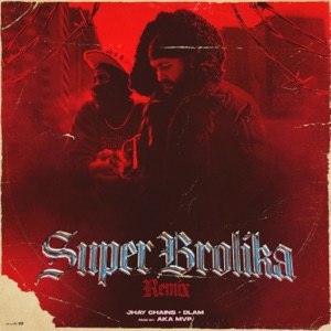 SUPER BROLIKA (Remix)