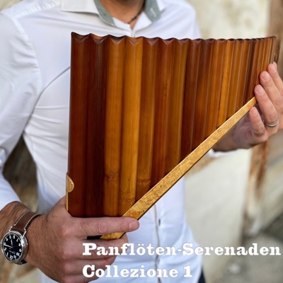 Panflöten Serenaden (Collezione 1) [Original Motion Picture Soundtrack]