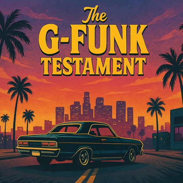 洋楽 G-RAP G-Funk Rev Up Music Da Sett The G-Funk Era - Album by ARTIFICIAL RAP - Apple Music