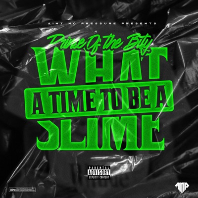 What A Time To Be A Slime