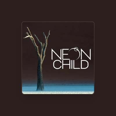 Listen to Neon Child, watch music videos, read bio, see tour dates & more!