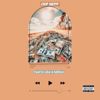 Feel'in Like a Million - Single - Chop Sueyyy