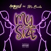 My Size (feat. Ms Banks) - Single