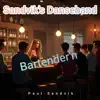 Paul Sandvik - Bartender'n
