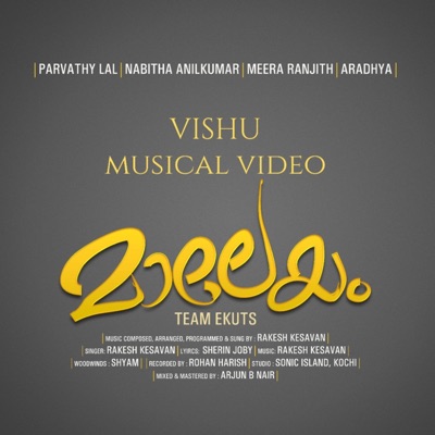 Maaleyam (Vishu Song) by Rakesh Kesavan - Single