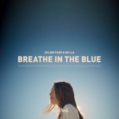 Breathe in the Blue artwork