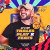 Thales Play X Feats (Ao Vivo)