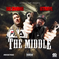 The Middle Btrayl BB Swing - Single - BTRAYL THE BOSS