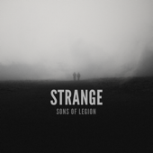Sons of Legion - Strange