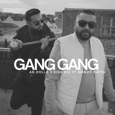 Gang Gang (feat. Manjit Pappu) - Single