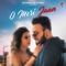 O Meri Jaan (feat. Jyotica Tangri) - Da Banotra lyrics