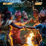 JAZZ ME (feat. BILLI MARZ) - Single