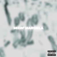 MIXIN' MARGIELA (feat. kurtains) - Single - LSK