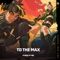 To the MAX (feat. 2WEI, Locksmith & Joznez) - Garena Free Fire lyrics