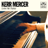 Kerr Mercer - Love Me Twice artwork